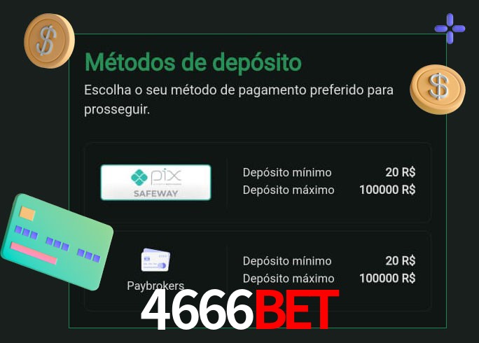 O cassino 4666bet oferece uma grande variedade de métodos de pagamento