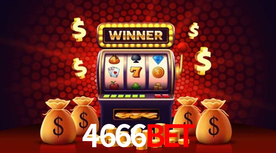 Slot Games 4666bet